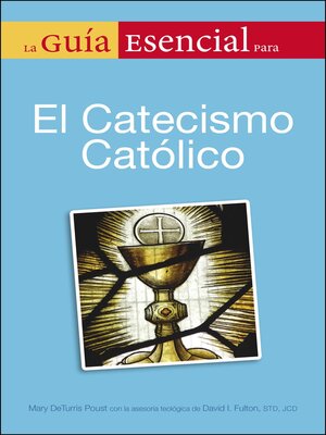 cover image of La Guia Esencial Del Catecismo De La Igelia Catolica